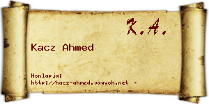 Kacz Ahmed névjegykártya
